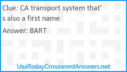 CA transport system that's also a first name Answer