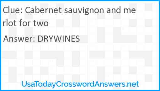Cabernet sauvignon and merlot for two Answer