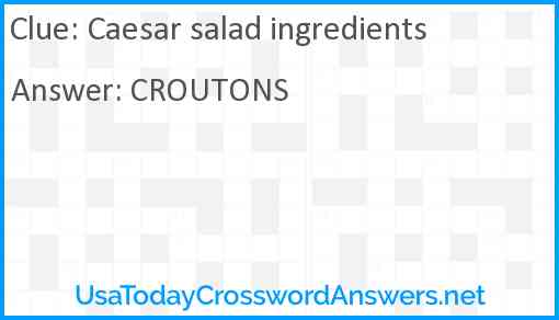 Caesar salad ingredients Answer