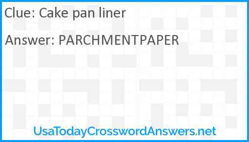 Cake pan liner Answer