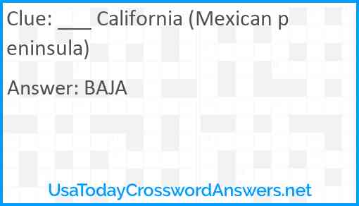 ___ California (Mexican peninsula) Answer