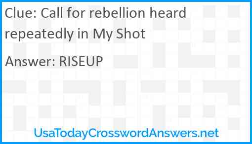 Call for rebellion heard repeatedly in My Shot Answer