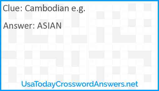 Cambodian e.g. Answer