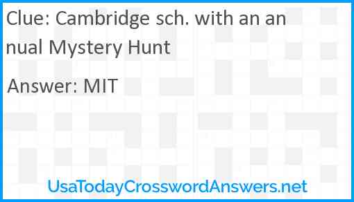 Cambridge sch. with an annual Mystery Hunt Answer