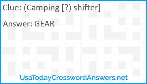 (Camping [?) shifter] Answer