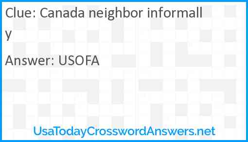 Canada neighbor informally Answer