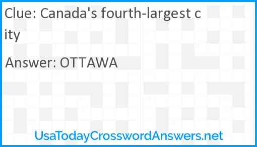 Canada's fourth-largest city Answer