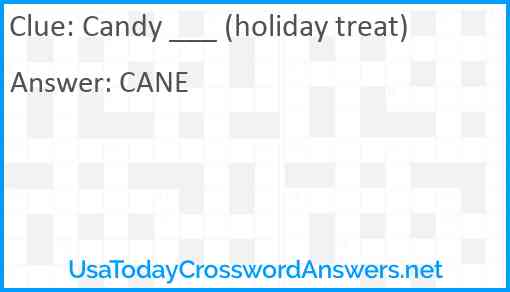 Candy ___ (holiday treat) Answer