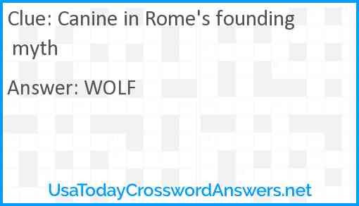 Canine in Rome's founding myth Answer