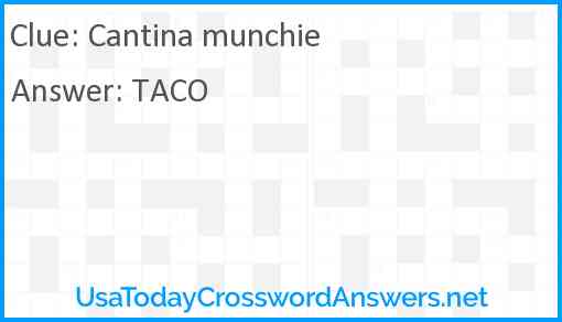 Cantina munchie Answer