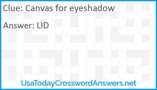 Canvas for eyeshadow Answer