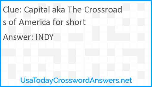 Capital aka The Crossroads of America for short Answer