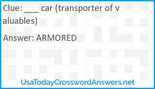 ___ car (transporter of valuables) Answer