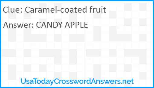 Caramel-coated fruit Answer