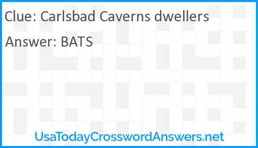 Carlsbad Caverns dwellers Answer