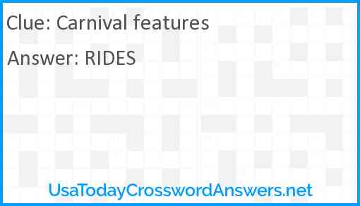 Carnival features Answer