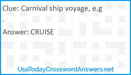 Carnival ship voyage, e.g. Answer