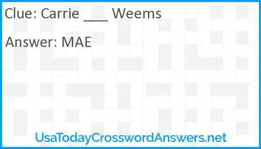 Carrie ___ Weems Answer