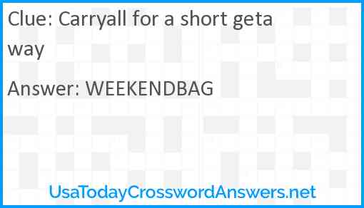 Carryall for a short getaway Answer