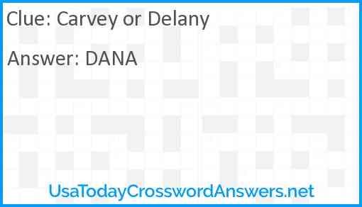 Carvey or Delany Answer