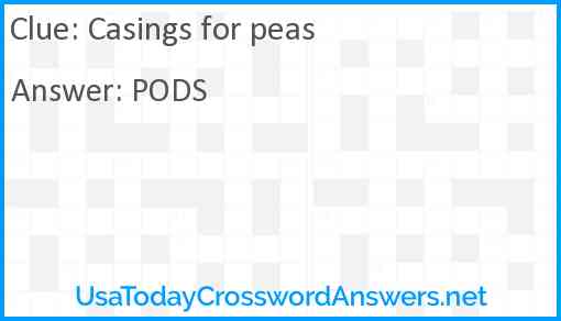 Casings for peas Answer