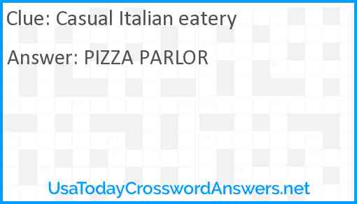 Casual Italian eatery Answer