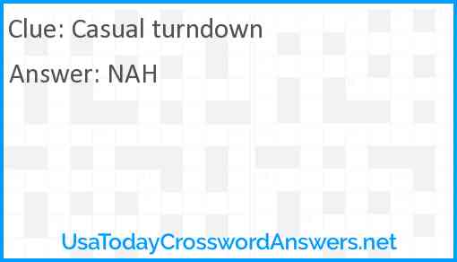 Casual turndown Answer