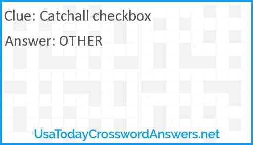 Catchall checkbox Answer