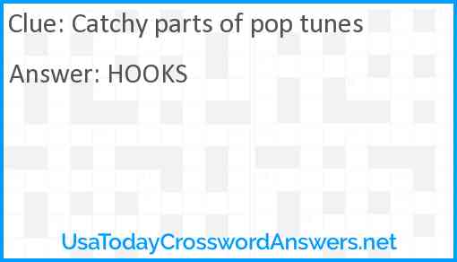 Catchy parts of pop tunes Answer