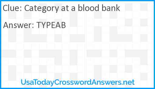 Category at a blood bank Answer