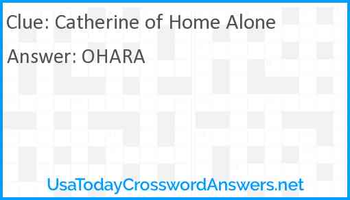 Catherine of Home Alone Answer