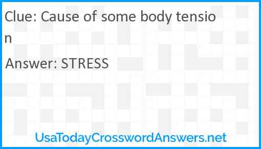 Cause of some body tension Answer