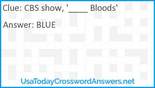 CBS show, '____ Bloods' Answer