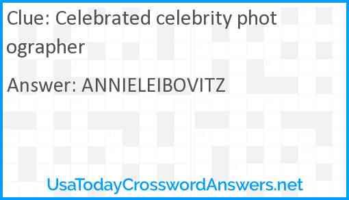 Celebrated celebrity photographer Answer