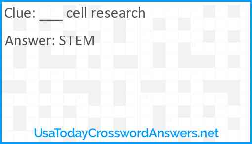 ___ cell research Answer