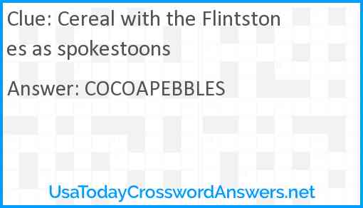 Cereal with the Flintstones as spokestoons Answer