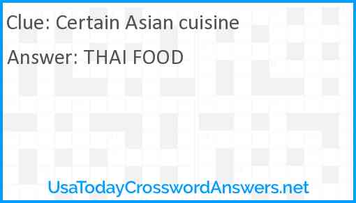 Certain Asian cuisine Answer
