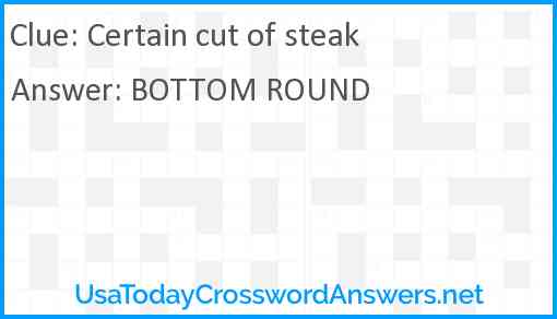Certain cut of steak Answer