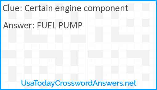 Certain engine component Answer