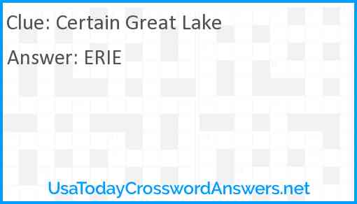 Certain Great Lake Answer