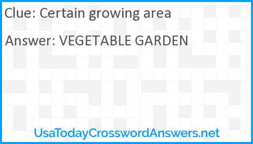 Certain growing area Answer