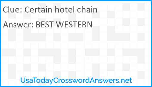 Certain hotel chain Answer