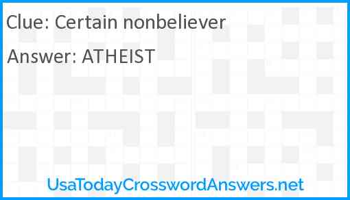 Certain nonbeliever Answer