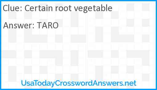 Certain root vegetable Answer