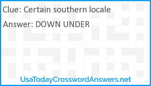 Certain southern locale Answer