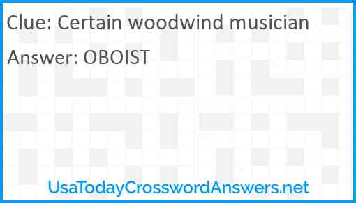 Certain woodwind musician Answer