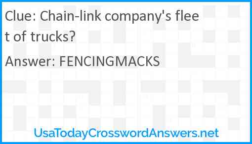 Chain-link company's fleet of trucks? Answer