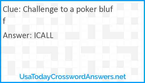 Challenge to a poker bluff Answer