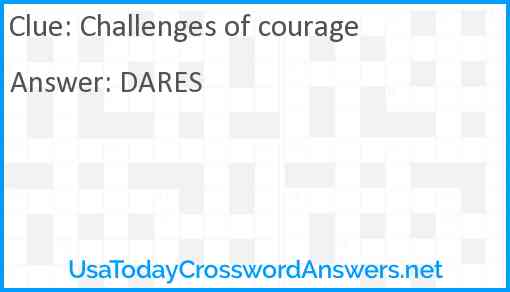 Challenges of courage Answer