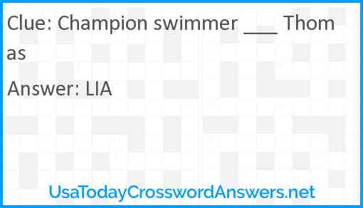 Champion swimmer ___ Thomas Answer